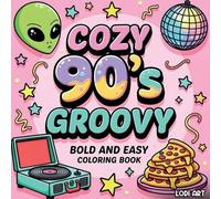 cozy 90s groovy Coloring Book: Retro Fun and Easy Pages for Kids,Bold and Easy Coloring book