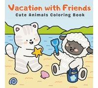Cozy Adventure | A Coloring Book of Fun Animals in Various Activities and Relaxing Occasions: Cute Animal Characters