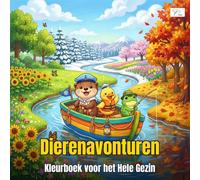 Cozy Adventure Animals - Gezellige Dierenavonturen - Kleurboek voor het Hele Gezin: 60 Schattige Chibi Dieren in Kawaii Stijl door Alle Seizoenen - Zomer, Herfst, Winter & Lente