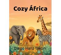 Cozy Africa: Safari Animals Coloring Book