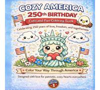 Cozy America 250th Birthday: Cute and Fun Coloring Book