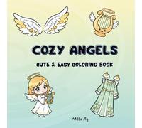 Cozy Angels: Cute & Easy Coloring Book
