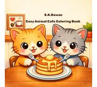 Cozy Animal Cafe Coloring Book: Bold and easy cute animals in cozy coffee shop scene for relaxation and stress Relief