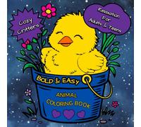 Cozy Animal Coloring Book: Cute Bold & Easy Sleepy Critter Designs To Promote Mindful Relaxation For Adults and Teens