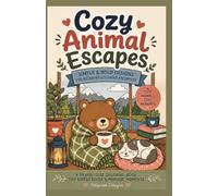 Cozy Animal Escapes: A Travel-Size Coloring Book with 30 Simple & Bold Animal Designs for Stress Relief, Relaxation, and Mindful Coloring