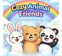 Cozy Animal Friends: Cute and Easy Coloring book for kids ages 5-8