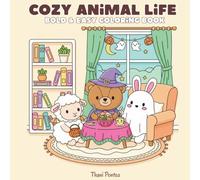 Cozy Animal Life: Bold & Easy Coloring Book