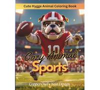 Cozy Animal Sports - A Cute Hygge Animal Coloring Book