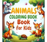 Cozy Animals Coloring Book for Kids: Cute and Cuddly Creatures to Color - Relaxing, Fun, and Easy Designs for Ages 3-12