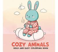 Cozy Animals Coloring Book: Sweet, Bold, and Easy Designs for Adults and Kids - Perfect Gift!
