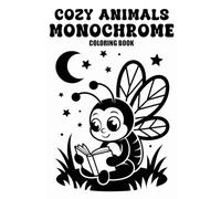 Cozy Animals Monochrome Coloring Book: Cute One-Color Animal Designs for Relaxation, Stress Relief, and Peaceful Coloring Fun