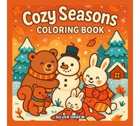 Cozy Animals & Season Coloring Book: Thick Line Art of Bears, Rabbits & More - Perfect for Relaxing Fall, Winter & Spring Days