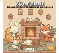 Cozy Animals - süße Tiere Malbuch für Erwachsene und Jugendliche: 60 kawaii Tierbilder für Momente der Achtsamkeit und sanfte Kreativität