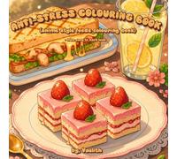 Cozy Anime Food Coloring Book for Adults & Teens: A Cozy Collection of Kawaii Food Coloring Pages