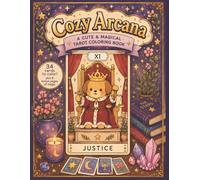 Cozy Arcana: A Cute & Magical Tarot & Zodiac Coloring Book