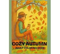 Cozy Autumn: Adult Coloring Book
