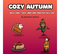 Cozy Autumn: Bold lines , cozy vibes and creative fall fun