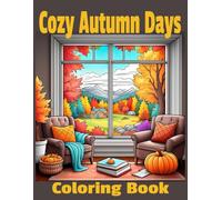 Cozy Autumn Days: Coloring Book