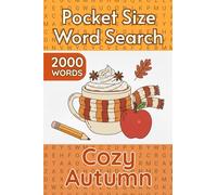 Cozy Autumn Pocket Word Search: 4 x 6 inches Small Compact Size - Travel Friendly Puzzle Book for Teens Adults and Seniors , With Answers At The Back