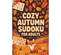 Cozy Autumn Sudoku for Adults:: Warm Activity Companion for Grown-Ups