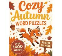 Cozy Autumn word puzzles: Large Print Word Puzzles, Fall Word Find Book for Adults, Seniors, & Teens.