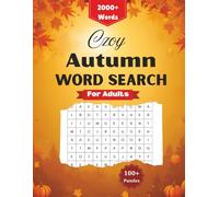 Cozy Autumn Word Search: 100+ Relaxing Cozy Autumn Puzzles | Easy-to-Read Large Print Activity Book with 2000+ Words | Perfect for Seniors, Teens & Adults with Solutions