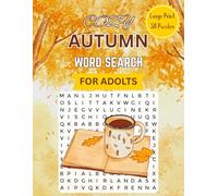 Cozy Autumn Word Search for Adults: 1000 Words, 50 Fun Brain Games with Solutions Included