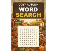 Cozy Autumn Word Search for Seniors: 75 Large Print Fall Puzzles with One Uplifting Quote Per Page - A Sweater-Weather Activity Book for Adults, Grandmas & Quiet Mornings