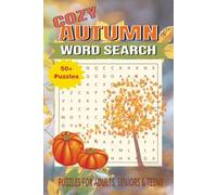 Cozy Autumn Word Search Puzzle Book: Word Search with Easy to Read Print about Fall Tranquility and Relaxation | Fun and Stress Relief Puzzles for ... Teens | 6x9 inches, 110 Pages, 50+ Puzzles