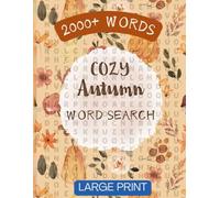 Cozy Autumn Word Search: Relaxing Fall Large Print Puzzles for Adults, Seniors & Teens