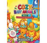 Cozy Baby Animals: A Bold , Easy and Cute Baby Animals Activity Book (Cozy Cute Animals: Coloring Book Series)