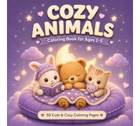 Cozy Baby Animals: Cute & Cozy Coloring Book for Ages 2-5 (Cute Kawaii Animals Coloring Books)