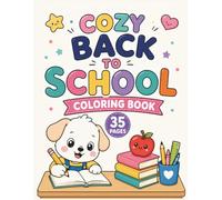 Cozy Back to School Coloring Book for Kids 35 Cute & Easy Animal Coloring Pages | Bold & Simple Designs for Preschool & Kindergarten