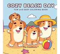 COZY BEACH DAY: FUN and EASY COLORING BOOK (The CozaNoots)
