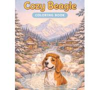 Cozy Beagle Coloring Book: Cute and Relaxing Coloring Pages for Stress Relief and Cozy Moments