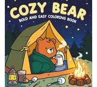 Cozy Bear: Bold and Easy Coloring Book