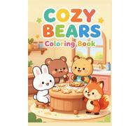 Cozy Bears Coloring Book for Kids: Cooking, Gardening & Cute Adventures