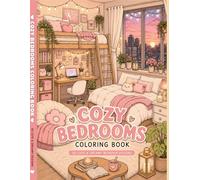 Cozy Bedrooms Coloring Book: 30 Cute & Dreamy Spaces to Color and Relax