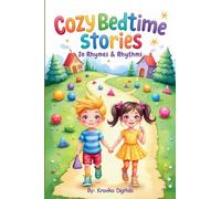 Cozy Bedtime Stories - In Rhymes and Rhythms (Book 9): Read aloud picture book with morals | Kid tales in poetry style | 7 stories in 7 different illustration styles (Bumble & Stumble Series)