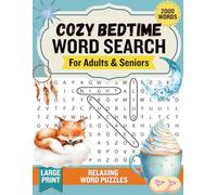 Cozy Bedtime Word Search: A Relaxing Large Print Puzzle Book For Adults & Seniors (Find A Word Books)