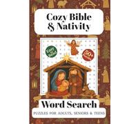 Cozy Bible Christmas Nativity Word Search Book: Word Searches with Easy to Read Print about Jesus' Birth, Bible Events, Christmas and More | 6x9 ... Gift for Vacations, Stockings and Free Time