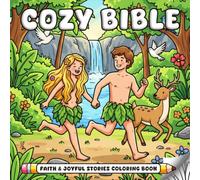 Cozy Bible Coloring Book: Holy Story Coloring Pages with Inspirational Faith Moments, Peaceful Worship Scenes, and Sacred Journey for Teens & Adults Relaxation