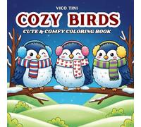 Cozy Birds: A Cute and Relaxing Birdhouse Coloring Book for Adults and Teens