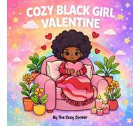 Cozy Black Girl Valentine: Bold & Easy Designs, Cute Best Friends, Simple Thick Lines for Adults & kids
