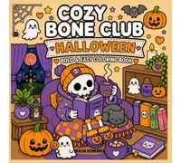 Cozy Bone Club: Halloween - Bold & Easy Spooky Coloring Book for Kids & Adults: Cute, Simple and Creative Fall Scenes for Relaxation