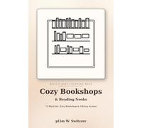 Cozy Bookshops & Reading Nooks: 50 Big-Line, Easy Bookshop & Library Scenes (Cozy Bold & Easy)