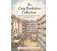 Cozy Bookstore Collection: Coloring book for Adults and Kids (Adults and Kids Coloring Books)