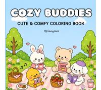 Cozy Buddies: Bold and Easy Coloring Book for Adults and Teens: 46 Cute Kawaii Animal Friends, Picnic Scenes, Food and Cozy Moments for Stress Relief, Relaxation and Mindful Coloring
