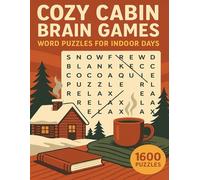 Cozy Cabin Brain Games: Word Puzzles for Indoor Days: Relaxing Word Search Challenges for Cold Weather, Cozy Nights, and Quiet Moments