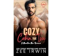 Cozy Cabin for Two: A Steamy Fall Forbidden Romance on a Montana Ranch (Alphas Fall Hard)